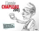 Année Chapleau (L'), 2003